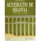 ACUEDUCTO DE SEGOVIA